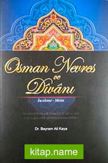 Osman Nevres ve Divanı / İnceleme-Metin