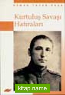 Osman Tufan Paşa’nın Kurtuluş Savaşı Hatıraları