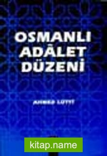 Osmanlı Adalet Düzeni