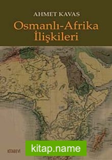 Osmanlı- Afrika İlişkileri