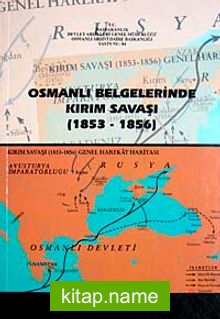 Osmanlı Belgelerinde Kırım Savaşı (1853-1856)