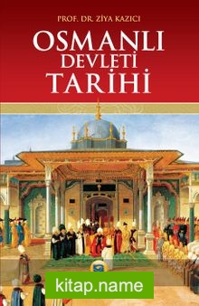 Osmanlı Devleti Tarihi