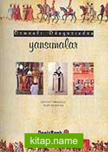 Osmanlı Dünyasından Yansımalar