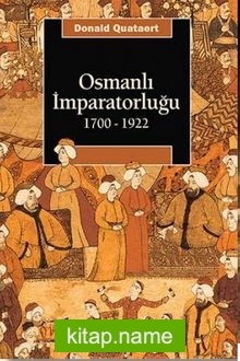 Osmanlı İmparatorluğu 1700-1922