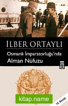 Osmanlı İmparatorluğunda Alman Nüfuzu