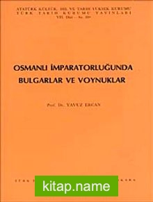 Osmanlı İmparatorluğu’nda Bulgarlar ve Voynuklar