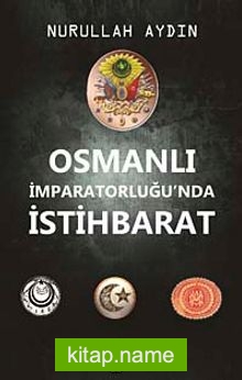 Osmanlı İmparatorluğunda İstihbarat