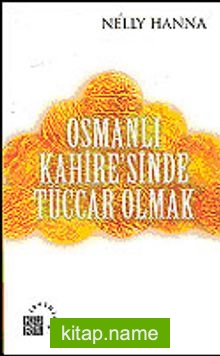 Osmanlı Kahire’sinde Tüccar Olmak