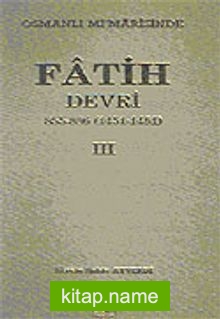 Osmanlı Mimarasinde Fatih Devri-III