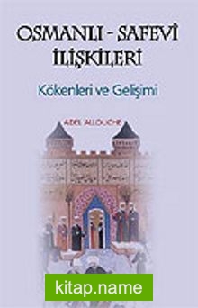 Osmanlı-Safevi İlişkileri