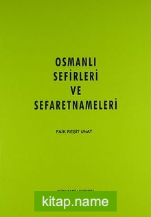 Osmanlı Sefirleri ve Sefaretnameleri