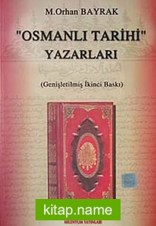 “Osmanlı Tarihi” Yazarları