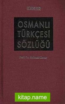 Osmanlı Türkçesi Sözlüğü (Bez Ciltli)