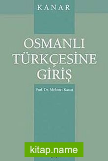 Osmanlı Türkçesine Giriş