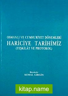 Osmanlı ve Cumhuriyet Dönemleri Hariciye Tarihimiz