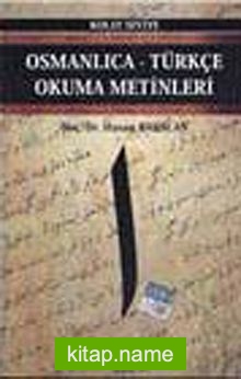 Osmanlıca-Türkçe Okuma Metinleri -3