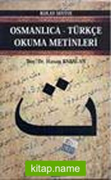 Osmanlıca-Türkçe Okuma Metinleri -5