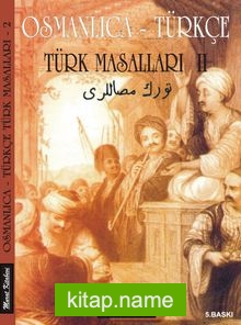 Osmanlıca-Türkçe Türk Masalları 2