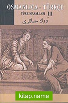 Osmanlıca-Türkçe Türk Masalları 3