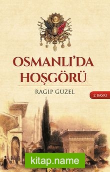 Osmanlı’da Hoşgörü