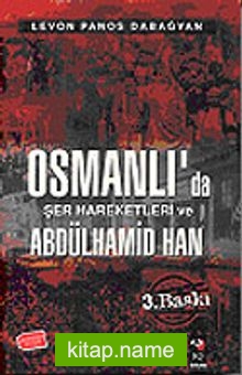 Osmanlıda Şer Hareketleri ve II. Abdülhamid Han