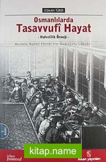 Osmanlılarda Tasavvufi Hayat (Hediyyetü’l İhvan)