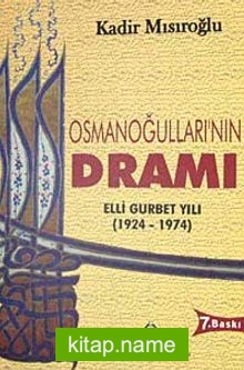 Osmanoğulları’nın Dramı