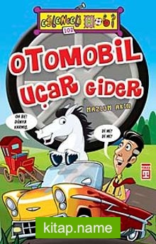 Otomobil Uçar Gider