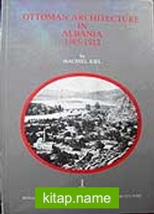 Ottoman Architecture in Albania (1385-1912)