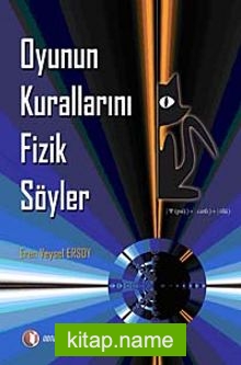 Oyunun Kurallarını Fizik Söyler