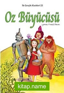 Oz Büyücüsü / İlk Gençlik Klasikleri -25