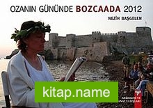 Ozanın Gününde Bozcaada – 2012