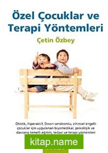 Özel Çocuklar ve Terapi Yöntemleri