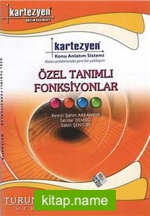 Özel Tanımlı Fonksiyonlar / Turuncu Serisi