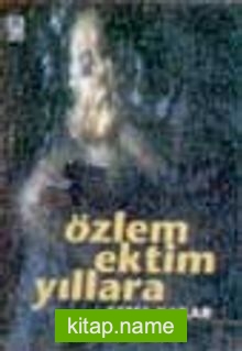 Özlem Ektim Yıllara