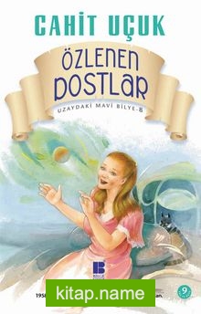 Özlenen Dostlar / Uzaydaki Mavi Bilye 8