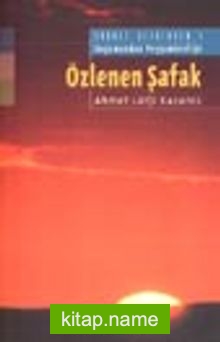 Özlenen Şafak: Saadet Devrinden: 1/  Doğumundan Peygamberliğe