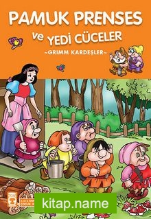 Pamuk Prenses ve Yedi Cüceler / 2. ve 3. Sınıflar İçin Çocuk Klasikleri