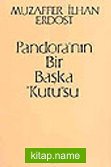 Pandora’nın Bir Başka “Kutu”su