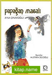 Papağan Masalı (8+Yaş)