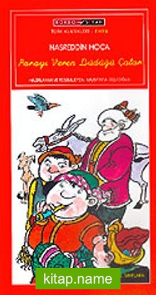 Parayı Veren Düdüğü Çalar El Yazısı İle / Nasreddin Hoca