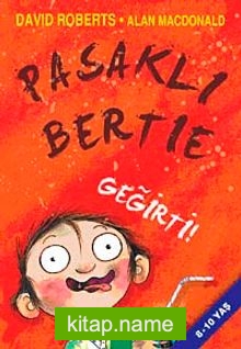 Pasaklı Bertie – Geğirti!