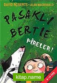 Pasaklı Bertie – Pireler