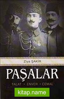 Paşalar (Talat-Enver-Cemal)