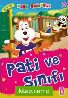 Pati ve Sınıfı – İş Birliği / Mini Masallar