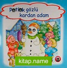 Patlak Gözlü Kardan Adam