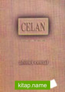 Paul Celan / Bütün Şiirlerinden Seçmeler