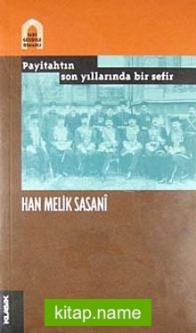 Payitahtın Son Yıllarında Bir Sefir