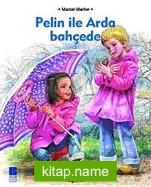 Pelin ile Arda Bahçede