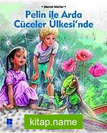 Pelin ile Arda Cüceler Ülkesinde